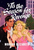 ‘Tis the Season for Revenge