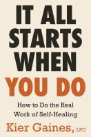 It All Starts When You Do
