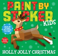 Paint by Sticker Kids (Official): Holly Jolly Christmas