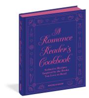 A Romance Reader’s Cookbook