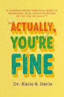 Actually, You’re Fine