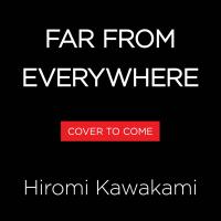 Far from Everywhere