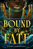 Bound by Fate