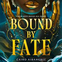 Bound by Fate